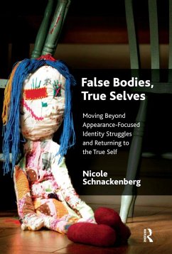 False Bodies, True Selves (eBook, PDF) - Schnackenberg, Nicole