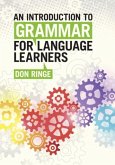 Introduction to Grammar for Language Learners (eBook, PDF) Introduction to Grammar for Language Learners (eBook, PDF)