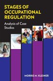 Stages of Occupational Regulation (eBook, ePUB) Stages of Occupational Regulation (eBook, ePUB)