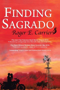Finding Sagrado (eBook, ePUB) - Carrier, Roger E.