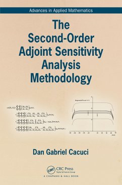 The Second-Order Adjoint Sensitivity Analysis Methodology (eBook, ePUB) - Cacuci, Dan Gabriel