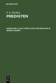 Das christliche Kirchenjahr in seinen Lehren (eBook, PDF) - Pischon, F. A.