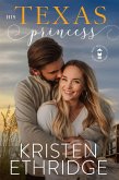 His Texas Princess (Hope and Hearts Romance, #3) (eBook, ePUB)