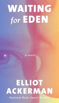 Waiting for Eden (eBook, ePUB) - Ackerman, Elliot