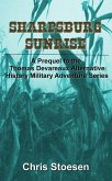 Sharpsburg Sunrise (The Thomas Devareaux Alternative History Military Adventure Series, #0) (eBook, ePUB)