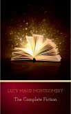 Lucy Maud Montgomery (The Complete Fiction) (eBook, ePUB)