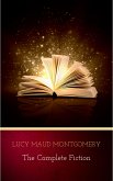 Lucy Maud Montgomery (The Complete Fiction) (eBook, ePUB)