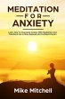 Meditation For Anxiety Learn How To... - Bild 1