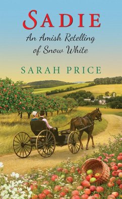 Cover Sadie: An Amish Retelling of Snow White (eBook, ePUB)