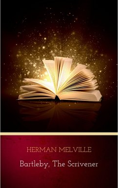 Bartleby, the Scrivener (eBook, ePUB) - Melville, Herman