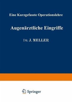 Augenärztliche Eingriffe (eBook, PDF) - Meller, Josef; Böck, Josef