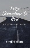 From Somewhere to Here (eBook, ePUB) From Somewhere to Here (eBook, ePUB)