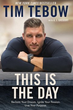 This Is the Day (eBook, ePUB) - Tebow, Tim