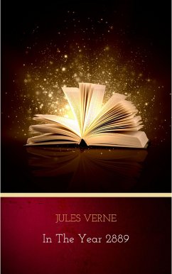 In the Year 2889 (eBook, ePUB) - Verne, Jules