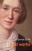 George Eliot: The Best Works (eBook, ePUB)