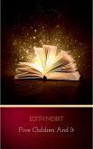 Five Children and It (eBook, ePUB) Five Children and It (eBook, ePUB)