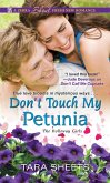 Don't Touch My Petunia (eBook, ePUB)