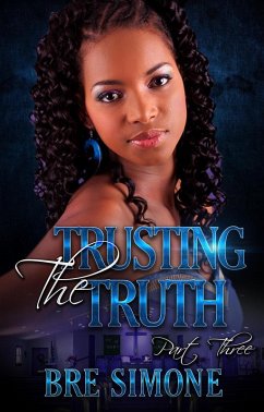 Trusting the Truth 3 (A Faith In Love Series, #3) (eBook, ePUB) - Simone, Bre