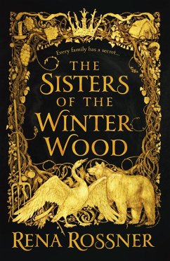 The Sisters of the Winter Wood (eBook, ePUB) - Rossner, Rena