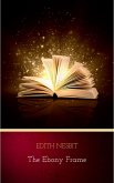 The Ebony Frame (eBook, ePUB) The Ebony Frame (eBook, ePUB)