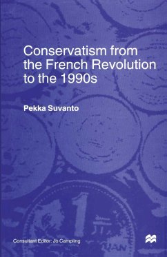 Conservatism from the French Revolution to the 1990s (eBook, PDF) - Suvanto, Pekka; Fletcher, Trans Roderick