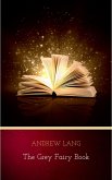 The Grey Fairy Book (eBook, ePUB) The Grey Fairy Book (eBook, ePUB)