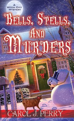 Bells, Spells, and Murders (eBook, ePUB) - Perry, Carol J.