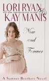 Now and Forever (The Sumner Brothers, #5.5) (eBook, ePUB)