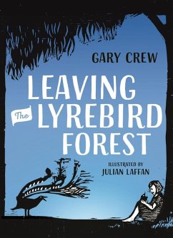 Leaving the Lyrebird Forest (eBook, ePUB) - Crew, Gary