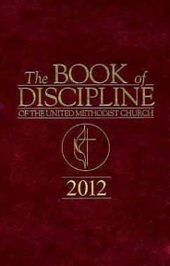The Book of Discipline of The United Methodist Church 2012 (eBook, ePUB) - Cropsey, Marvin W.