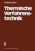 Thermische Verfahrenstechnik (eBook, PDF)