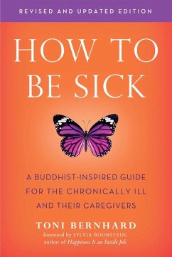 How to Be Sick (Second Edition) (eBook, ePUB) - Bernhard, Toni