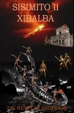 Sisimito II - Xibalba (eBook, ePUB) Sisimito II - Xibalba (eBook, ePUB)