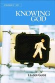 Journey 101: Knowing God Leader Guide (eBook, ePUB)