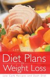 Diet Plans for Weight Loss: Low Carb Recipes and Dash Diet (eBook, ePUB)
