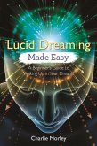 Lucid Dreaming Made Easy (eBook, ePUB)