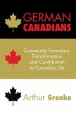 German Canadians (eBook, ePUB) German Canadians (eBook, ePUB)