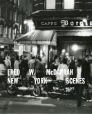 Fred W. McDarrah: New York Scenes (eBook, ePUB)