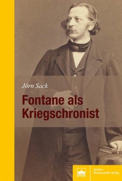 Fontane als Kriegschronist (eBook, PDF) - Sack, Jörn
