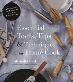 Essential Tools, Tips & Techniques for the Home Cook (eBook, ePUB) - Doll, Michelle