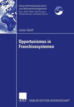 Opportunismus in Franchisesystemen (eBook, PDF) - Steiff, Julian