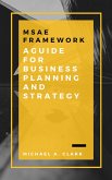 MSAE Framework: A Guide for Business Planning and Strategy (eBook, ePUB)