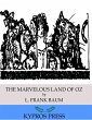 The Marvelous Land of Oz (eBook, ePUB) - Bild 1