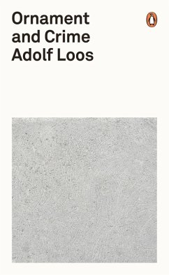 Ornament and Crime (eBook, ePUB) - Loos, Adolf