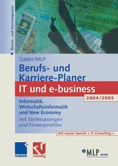 Gabler / MLP Berufs- und Karriere-Planer IT und e-business 2004/2005 (eBook, PDF) - Abdelhamid, Michaela; Buschmann, Dirk; Kramer, Regine; Reulein, Dunja; Wettlaufer, Ralf; Zwick, Volker