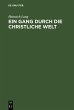 Ein Gang durch die christliche Welt... - Bild 1