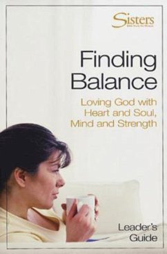 Sisters: Bible Study for Women - Finding Balance Leader's Guide (eBook, ePUB) - Schroeder, John