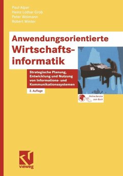 Anwendungsorientierte Wirtschaftsinformatik (eBook, PDF) - Alpar, Paul; Grob, Heinz Lothar; Weimann, Peter; Winter, Robert
