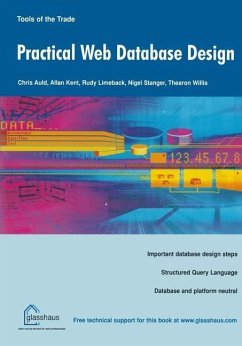 Practical Web Database Design (eBook, PDF) - Auld, Chris; Kent, Allan; Limeback, Rudy; Stanger, Nigel; Willis, Thearon