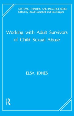 Working with Adult Survivors of Child Sexual Abuse (eBook, PDF) - Jones, Elsa